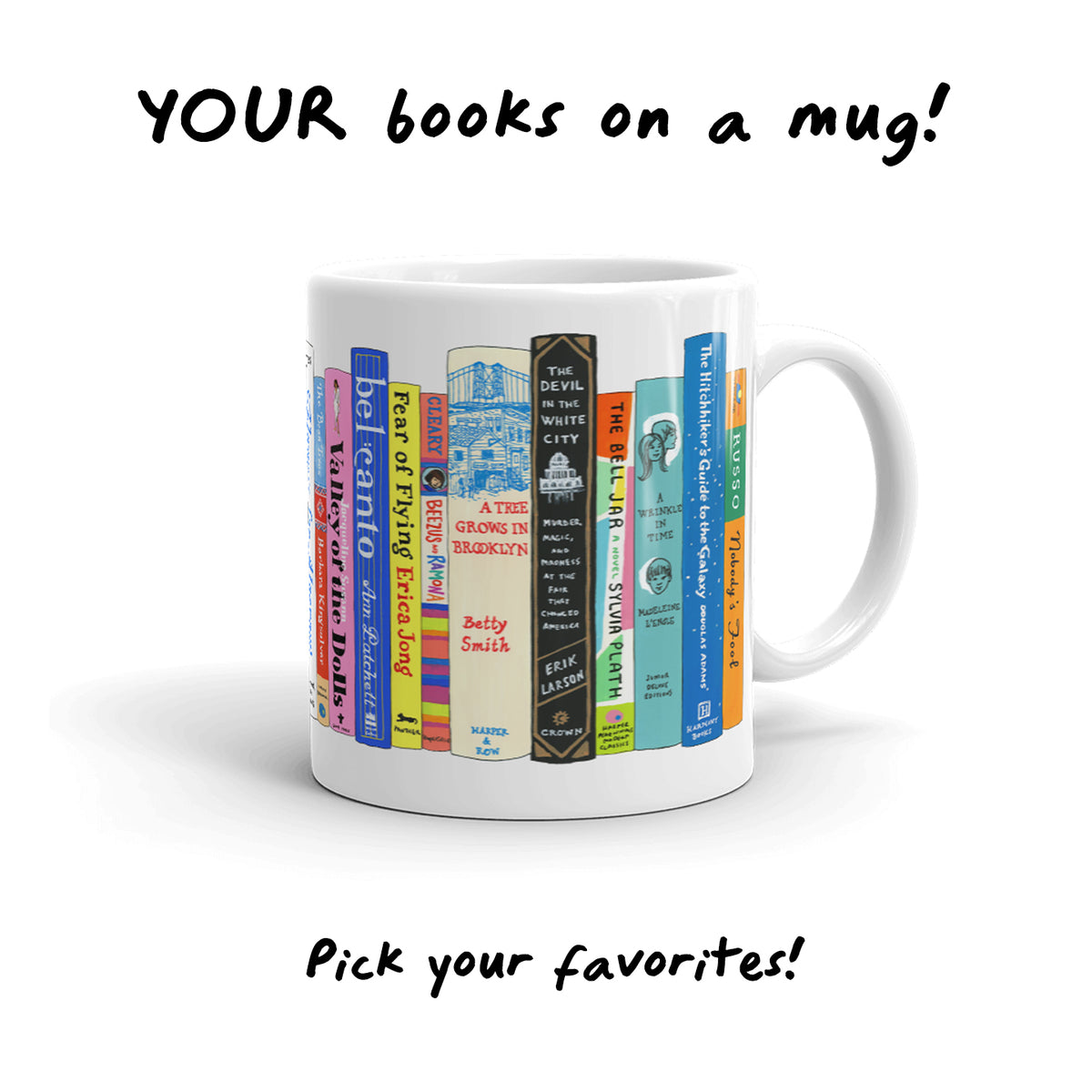 Custom Ideal Bookshelf Mug by Jane Mount – a personalized ceramic mug featuring an illustrated bookshelf of your favorite books. A cozy, bookish gift for readers and coffee lovers.